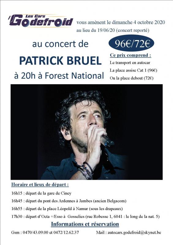 Currently, patrick bruel tickets start at 79 € — 170 €. Patrick Bruel Concert 2020 - Concert Patrick Bruel en autocar avec les Cars Godefroid